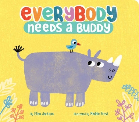 Everybody Needs a Buddy by Jackson, Ellen