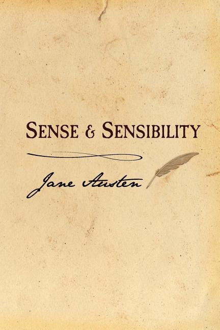Sense and Sensibility: Original and Unabridged by Austen, Jane