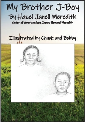 My Brother J-Boy by Hazel, Meredith Janell