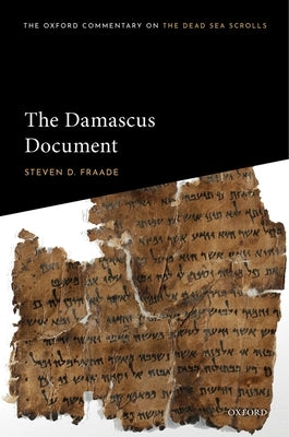 The Damascus Document by Fraade, Steven D.