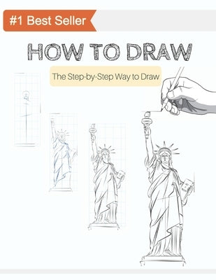 How to Draw: Anyone Can Draw World's Landmarks with this Book! The Step by Step Book to Draw World's Landmarks by Gifts, Classic