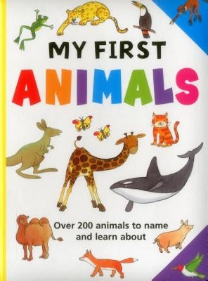 My First Animals: Over 200 Animals to Name and Learn about by Lewis, Jan
