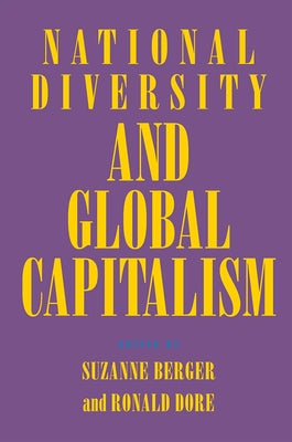 National Diversity and Global Capitalism by Berger, Suzanne
