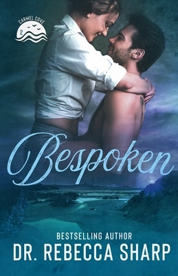 Bespoken: An Opposites-Attract Standalone Romance by Sharp, Rebecca
