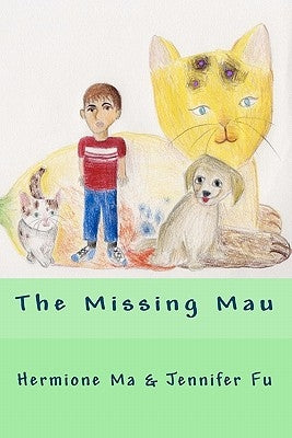 The Missing Mau by Fu, Jennifer