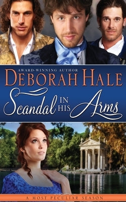 Scandal In His Arms by Hale, Deborah