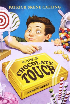 The Chocolate Touch by Catling, Patrick Skene