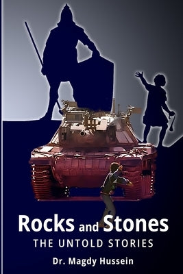 Rocks and Stones by Hussein, Magdy