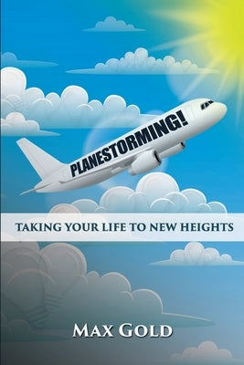 Planestorming! by Gold, Max