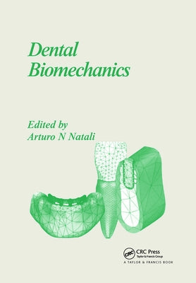 Dental Biomechanics by Natali, Arturo N.