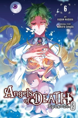 Angels of Death Episode.0, Vol. 6: Volume 6 by Naduka, Kudan