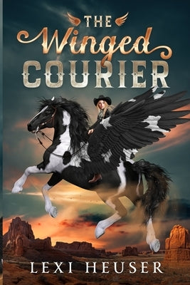 The Winged Courier by Heuser, Lexi