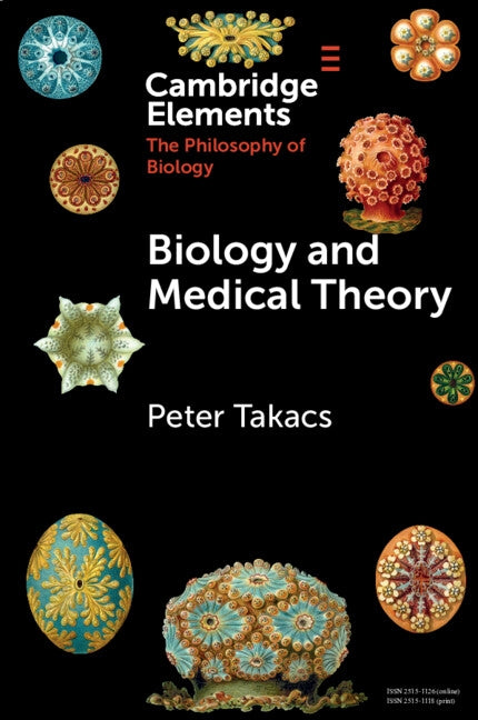 Biology and Medical Theory by Takacs, Peter