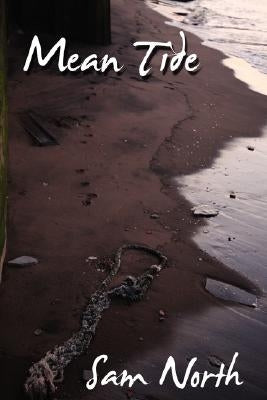 Mean Tide by North, Sam