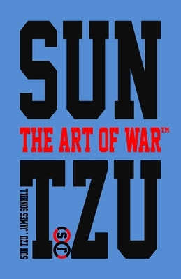 Sun Tzu the Art of War(tm) Blue Edition by Tzu, Sun