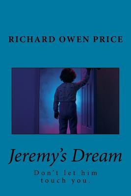 Jeremy's Dream by Owen Price, Richard
