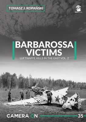 Barbarossa Victims Vol. 2 by Kopański, Tomasz J.