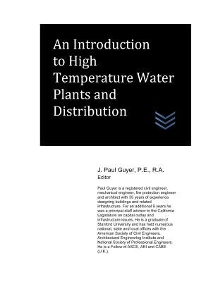 An Introduction to High Temperature Water Plants and Distribution by Guyer, J. Paul