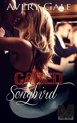 Caged Songbird by Gale, Avery