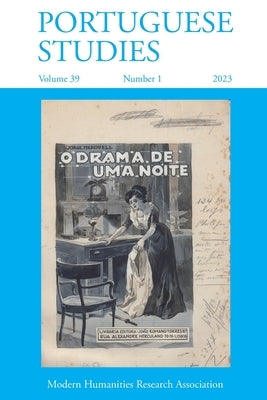 Portuguese Studies 39: 1 (2023) by De Medeiros, Paulo