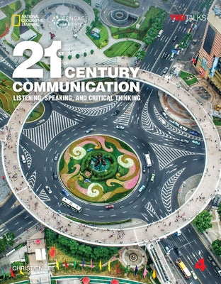 21st Century Communication 4: Listening, Speaking and Critical Thinking by Lee, Christien