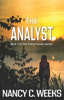 The Analyst by Weeks, Nancy C.