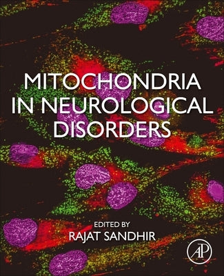 Mitochondria in Neurological Disorders by Sandhir, Rajat