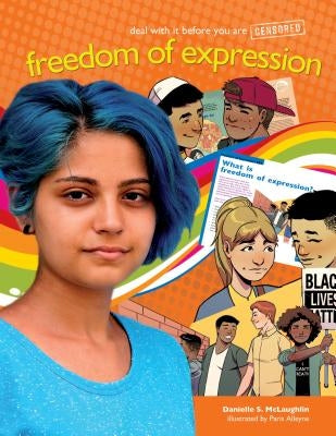 Freedom of Expression: Deal with It Before You're Censored by McLaughlin, Danielle
