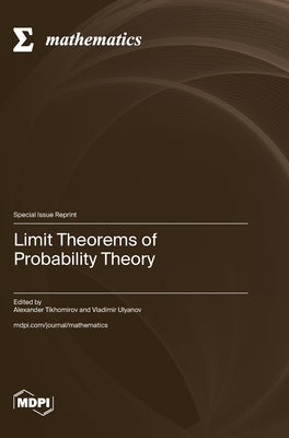 Limit Theorems of Probability Theory by Tikhomirov, Alexander