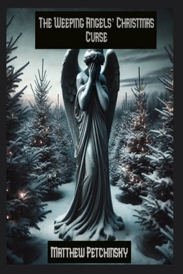 The Weeping Angels' Christmas Curse by Petchinsky