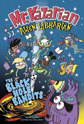 The Black Hole Bandits by Boller, Gary