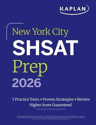 New York City Shsat Prep 2026: 3 Practice Tests + Proven Strategies + Review by Kaplan Test Prep