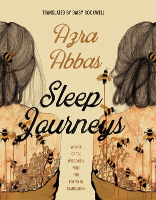 Sleep Journeys by Abbas, Azra