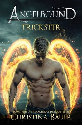 Trickster by Bauer, Christina