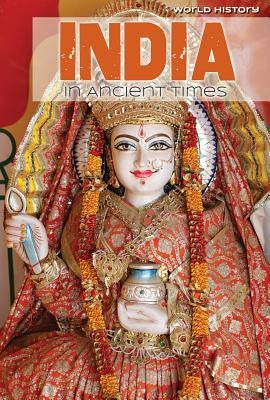 India in Ancient Times by Jennings, Cecilia