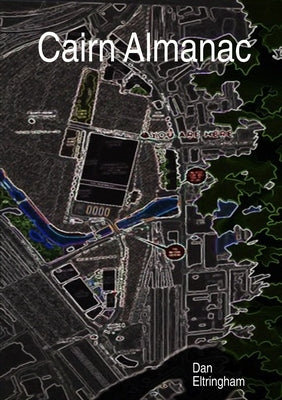 Cairn Almanac by Eltringham, Dan