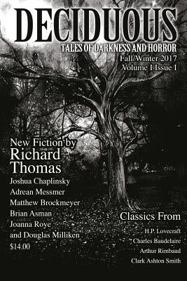 Deciduous: Tales of Darkness and Horror by Asman, Brian