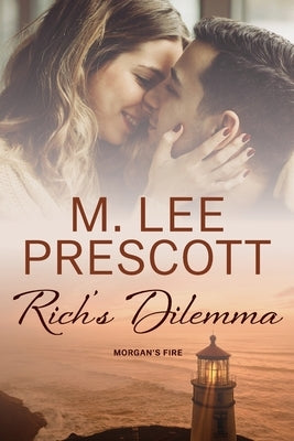 Rich's Dilemma by Prescott, M. Lee