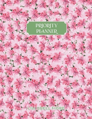Priority Planner by Fiore, Lili Udell