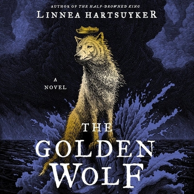 The Golden Wolf by Hartsuyker, Linnea