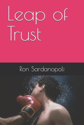 Leap of Trust by Sardanopoli, Ron