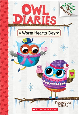 Warm Hearts Day by Elliott, Rebecca