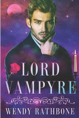 Lord Vampyre by Rathbone, Wendy