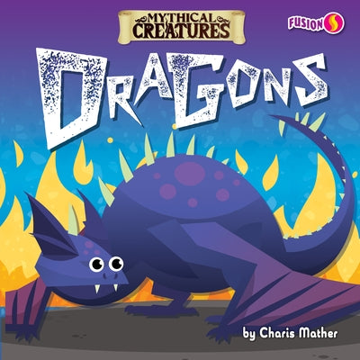 Dragons by Mather, Charis