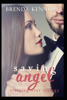 Saving Angel by Kennedy, Brenda