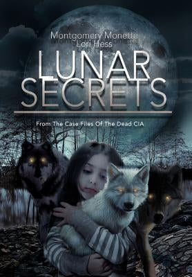 Lunar Secrets by Monette, Montgomery