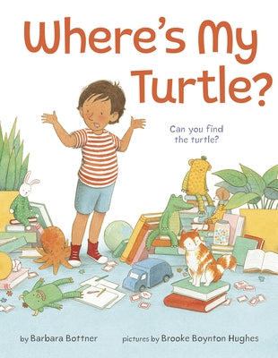 Where's My Turtle? by Bottner, Barbara