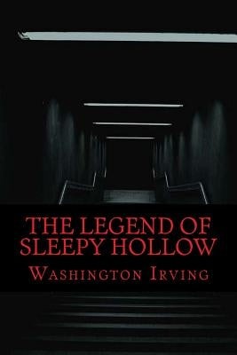 The Legend of Sleepy Hollow by Irving, Washington