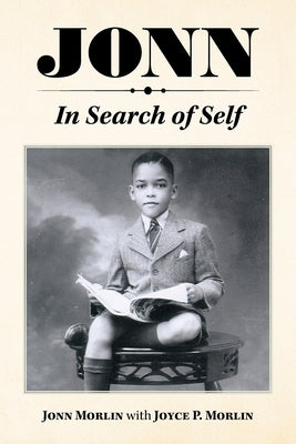 Jonn: In Search of Self by Morlin, Jonn