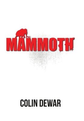 Mammoth by Dewar, Colin